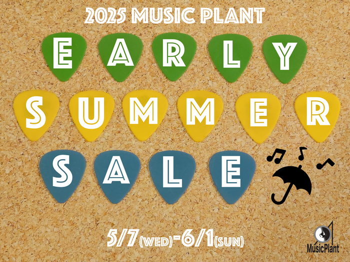 2025 MUSIC PLANT EARLY SUMMER SALE