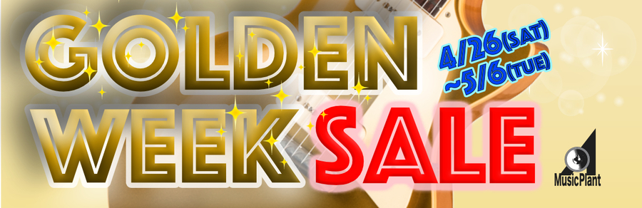 2025 GOLDEN WEEK SALE 4/26〜5/6