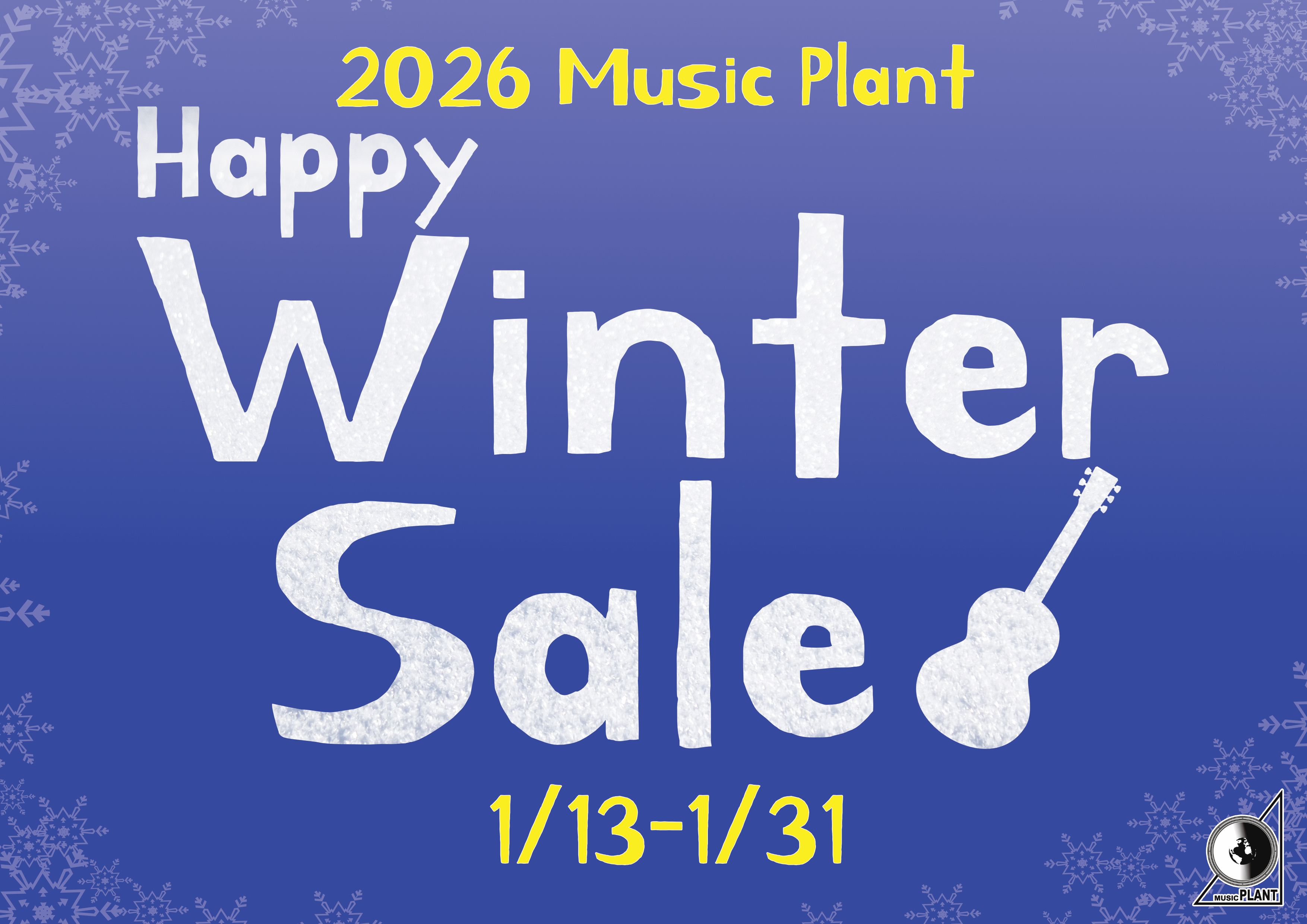 2026 Music Plant Happy Winter Sale 1/13〜1/31 2026 Music Plant Happy Winter Sale 1/13〜1/31